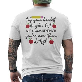 Funny Try Your Hardest Do Your Best Youre More Than A Test Mens Back Print T-shirt | Mazezy