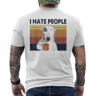 I Hate People Bull Terrier Hate Retro Vintage Men's T-shirt Back Print - Seseable