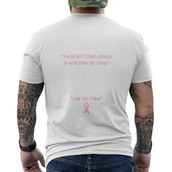 I Am The Storm Breast Cancer Quote Men's Crewneck Short Sleeve Back Print T-shirt - Monsterry CA