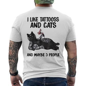 I Like Tattoos And Cat And Maybes 3 People Cat Tattooed Men's Crewneck Short Sleeve Back Print T-shirt - Seseable