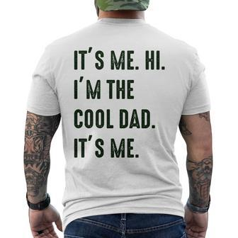 Its Me Hi Im The Cool Dad Its Me Fathers Day Daddy Men's T-shirt Back Print - Thegiftio UK