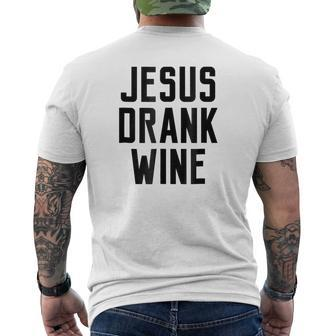 Jesus Drank Wine Funny Quote Humor Family Name Mens Back Print T-shirt - Seseable