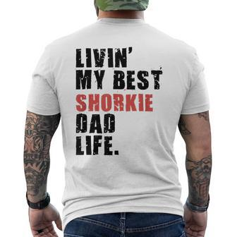Livin My Best Shorkie Dad Life Adc123e Men's Crewneck Short Sleeve Back Print T-shirt