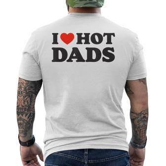 I Love Hot Dads Red Heart Love Dad Dilf Men's T-shirt Back Print - Seseable