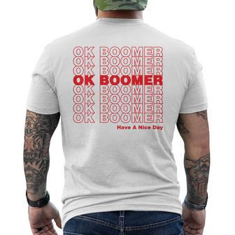 Ok Boomer - Have A Nice Day Men's Back Print T-shirt | Mazezy UK