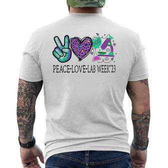 Peace Love Lab Week 2023 Medical Laboratory Technologist Men's Back Print T-shirt | Mazezy