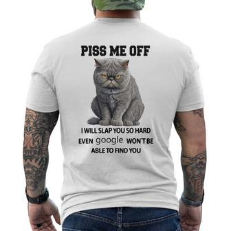 Piss Me Off I Will Slap So Hard Cat Mens Back Print T-shirt - Thegiftio UK