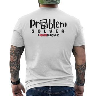 Problem Solver Math Games | Best Math Teacher Ever Mens Back Print T-shirt - Seseable