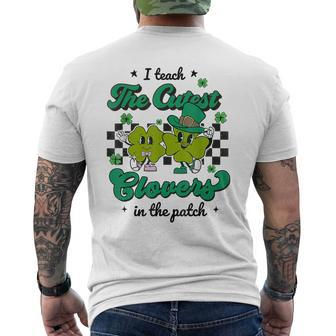 I Teach The Cutest Clovers In The Patch St Patricks Day Men's T-shirt Back Print - Seseable
