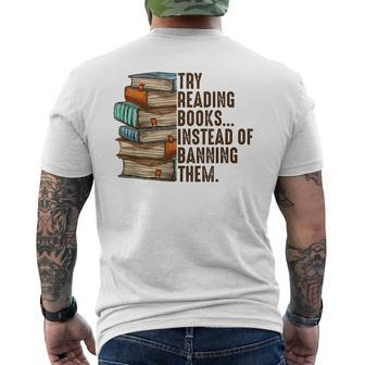 Try Reading Books Instead Of Banning Them Banned Book Lover Men's Back Print T-shirt | Mazezy