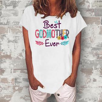 Best Godmother Ever  Women Flower Decor Mom Women's Loosen Crew Neck Short Sleeve T-Shirt