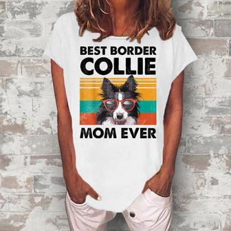 Best Border Collie Mom Ever Dog Sunglasses Women's Loosen T-shirt - Seseable