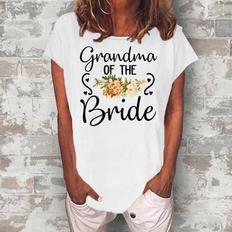 Cute Bridal Shower Wedding Flower Grandma Of The Bride Women's Loosen T-Shirt | Mazezy