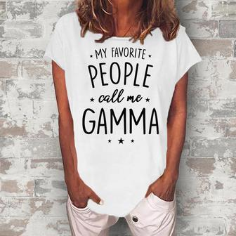 Gamma My Favorite People Call Me Gamma Women's Loosen T-Shirt | Mazezy