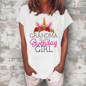 Grandma Of The Birthday Girl Grandmother Unicorn Birthday Women's Loosen T-Shirt | Mazezy