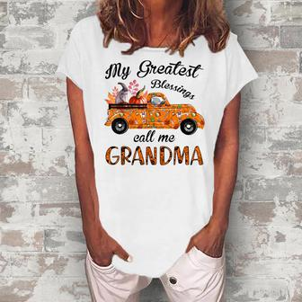 My Greatest Blessings Call Me Grandma Pumpkin Truck Women's Loosen T-Shirt | Mazezy