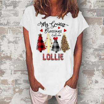 My Greatest Blessings Call Me Lollie Grandma Women's Loosen T-Shirt | Mazezy