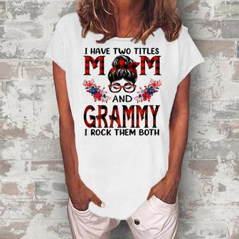 I Have Two Titles Mom And Grammy Red Buffalo Women's Loosen T-Shirt | Mazezy