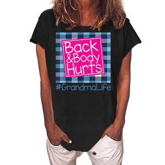 Back & Body Hurts Cute Parody Blue Plaid Grandma Life Women's Loosen Crew Neck Short Sleeve T-Shirt | Mazezy
