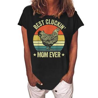 Best Cluckin Mom Ever Retro Funny Clucking Chicken Farmer Women's Loosen Crew Neck Short Sleeve T-Shirt - Seseable