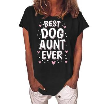 Best Dog Aunt Ever Dog Mom Women's Loosen Crew Neck Short Sleeve T-Shirt - Seseable