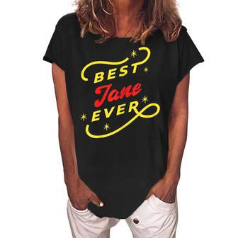 Best Jane Ever Funny Jane Name Gift For Womens Women's Loosen Crew Neck Short Sleeve T-Shirt - Seseable
