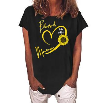 Blessed To Be Called Mama Mothers Day Cute Sunflower Mom Gift For Womens Women's Loosen Crew Neck Short Sleeve T-Shirt | Mazezy