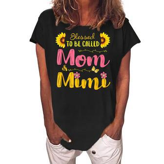 Blessed To Be Called Mom & Mimi Mom Birthday Mother Day Gift Women's Loosen Crew Neck Short Sleeve T-Shirt | Mazezy