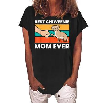 Chiweenie Dog Mom Best Chiweenie Mom Ever Women's Loosen Crew Neck Short Sleeve T-Shirt - Seseable