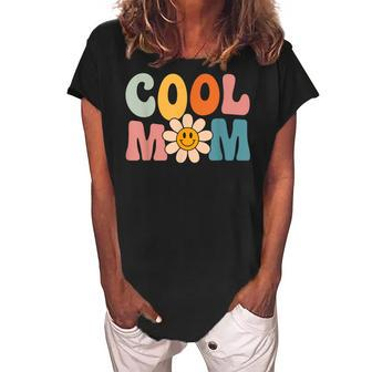 Cool Mom Happy Mothers Day Groovy Retro Best Mom Ever Funny Women's Loosen Crew Neck Short Sleeve T-Shirt - Seseable