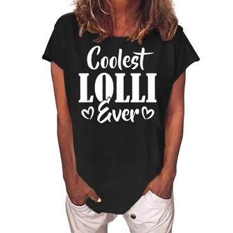Coolest Lolli Ever Grandma Mimi Heart Typo Gift Women's Loosen Crew Neck Short Sleeve T-Shirt | Mazezy