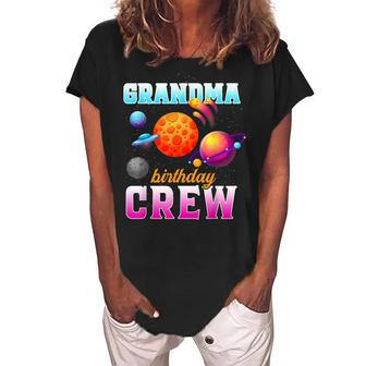 Grandma Birthday Crew Outer Space Planets Family Bday Party Women's Loosen Crew Neck Short Sleeve T-Shirt | Mazezy