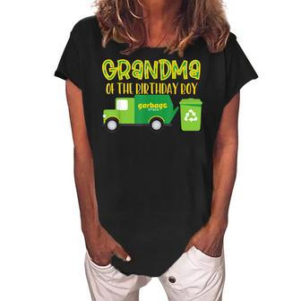 Grandma Of The Birthday Boy Grandmother Nana Garbage Truck Women's Loosen Crew Neck Short Sleeve T-Shirt | Mazezy