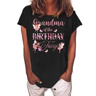 Grandma Of The Birthday Fairy Princess Girl Party Gift For Womens Women's Loosen Crew Neck Short Sleeve T-Shirt | Mazezy