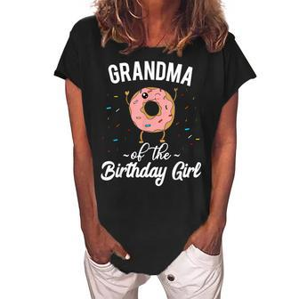 Grandma Of The Birthday Girl Funny Donut Themed Party Women's Loosen Crew Neck Short Sleeve T-Shirt | Mazezy