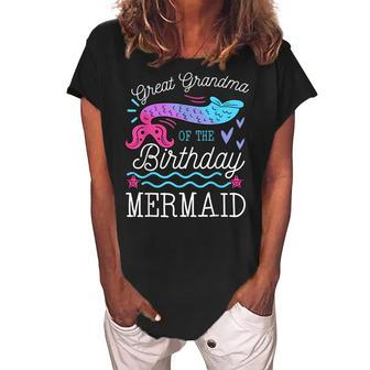 Great Grandma Of The Birthday Mermaid Theme Family Bday Women's Loosen Crew Neck Short Sleeve T-Shirt | Mazezy