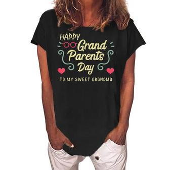 Happy Grandparents Day To My Sweet Grandma Best Granny Ever Women's Loosen Crew Neck Short Sleeve T-Shirt - Seseable