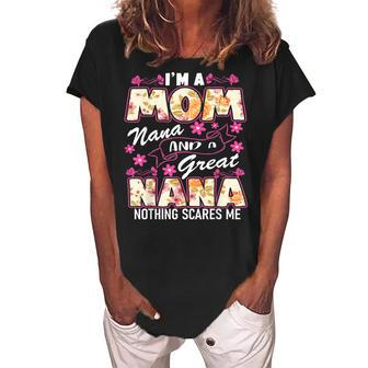 Im A Mom Grandma Great Grandma Nothing Scares Me Mothers Day Women's Loosen Crew Neck Short Sleeve T-Shirt | Mazezy
