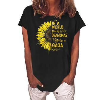 In A World Full Of Grandmas Be A Gaga Sunflower Grandma Women's Loosen Crew Neck Short Sleeve T-Shirt | Mazezy