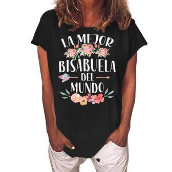 La Mejor Bisabuela Del Mundo Spanish Great Grandma Floral Women's Loosen Crew Neck Short Sleeve T-Shirt | Mazezy