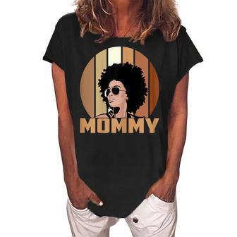 Mommy Mothers Day African American Afro Black Mom Momma Gift For Womens Women's Loosen Crew Neck Short Sleeve T-Shirt | Mazezy