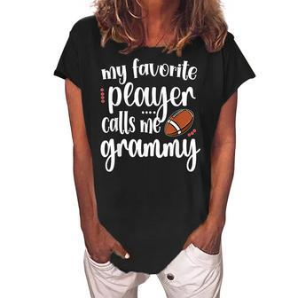 My Favorite Football Player Calls Me Grammy Grandma Women's Loosen Crew Neck Short Sleeve T-Shirt | Mazezy