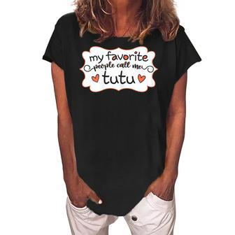 My Favorite People Call Me Tutu Hawaiian Grandma Gift For Womens Women's Loosen Crew Neck Short Sleeve T-Shirt | Mazezy