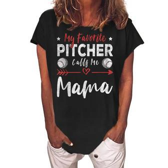My Favorite Pitcher Calls Me Mama Baseball Player Mom Women's Loosen Crew Neck Short Sleeve T-Shirt | Mazezy
