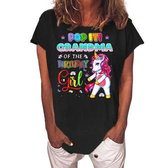 Pop It Grandma Of The Birthday Girl Fidget Family Matching Women's Loosen Crew Neck Short Sleeve T-Shirt | Mazezy