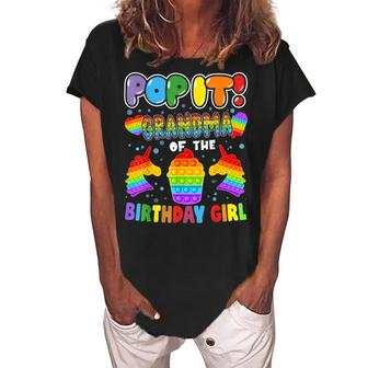Pop It Grandma Of The Birthday Girl Kids Family Matching Women's Loosen Crew Neck Short Sleeve T-Shirt | Mazezy
