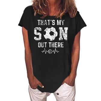Soccer Mom Thats My Son Out There Soccer Distressed Womens Women's Loosen Crew Neck Short Sleeve T-Shirt | Mazezy