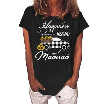 Sunflower Grandma Happiness Is Being A Mom And Mawmaw Women's Loosen Crew Neck Short Sleeve T-Shirt | Mazezy