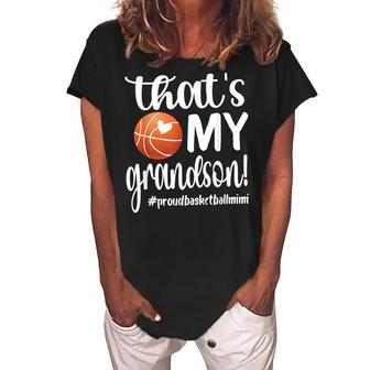Thats My Grandson Basketball Mimi Basketball Grandma Women's Loosen Crew Neck Short Sleeve T-Shirt | Mazezy