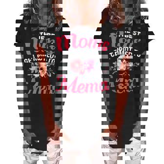 The Best Moms Get Promoted To Mema Grandma Mothers Day Women's Loosen Crew Neck Short Sleeve T-Shirt | Mazezy